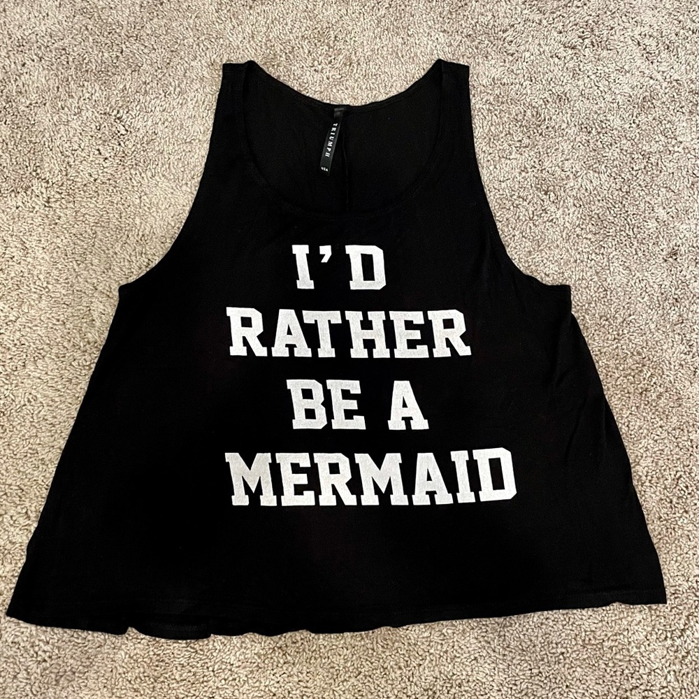 “I’d Rather Be A Mermaid” Black tank top